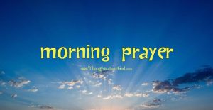 A Morning Prayer