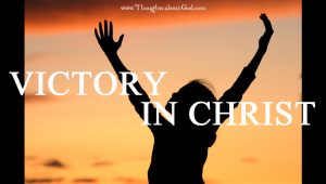 Victory in Christ