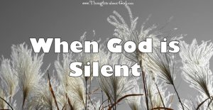 When God is Silent