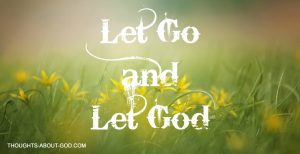 Let Go and Let God