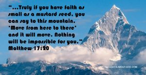 Matthew 17:20 Faith like a mustard seed