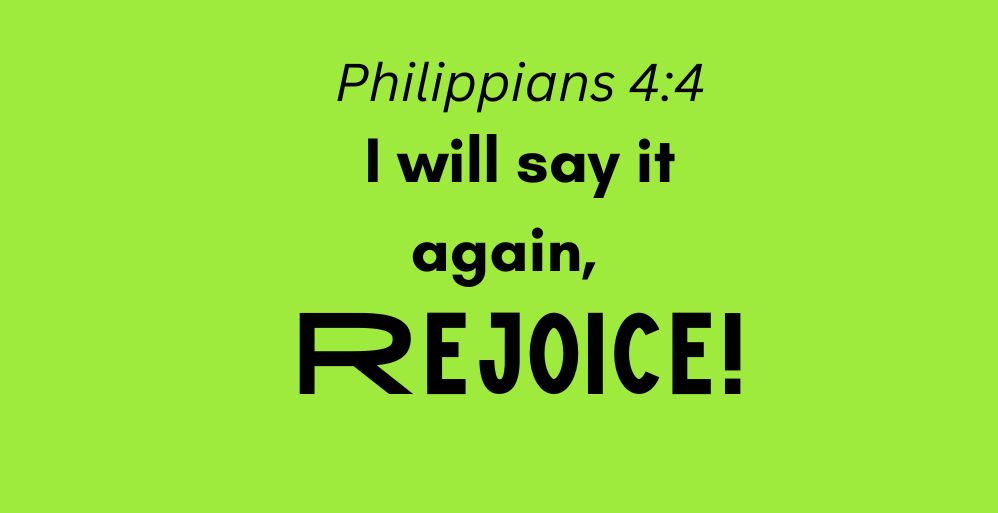 Rejoice