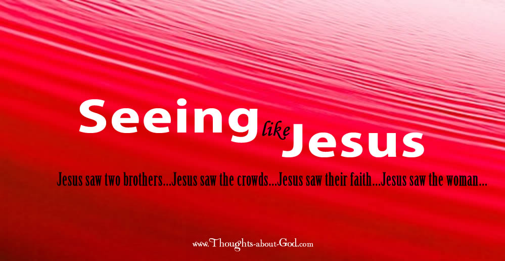 #devotional Seeing like Jesus