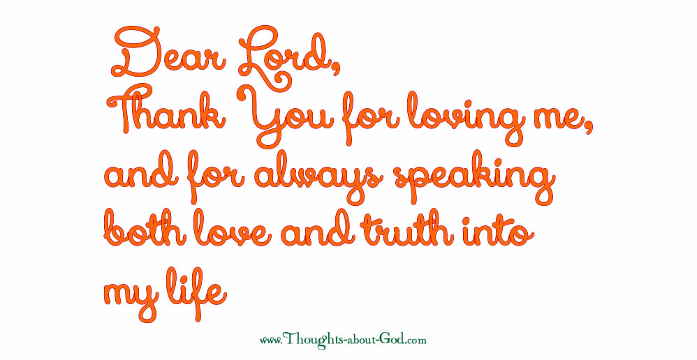 Prayer, Dear Lord, thank you for loving me
