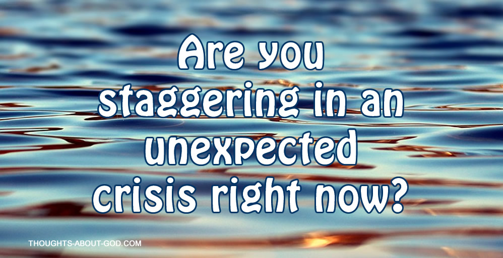 An Unexpected Crisis Can Become a Divine Appointment