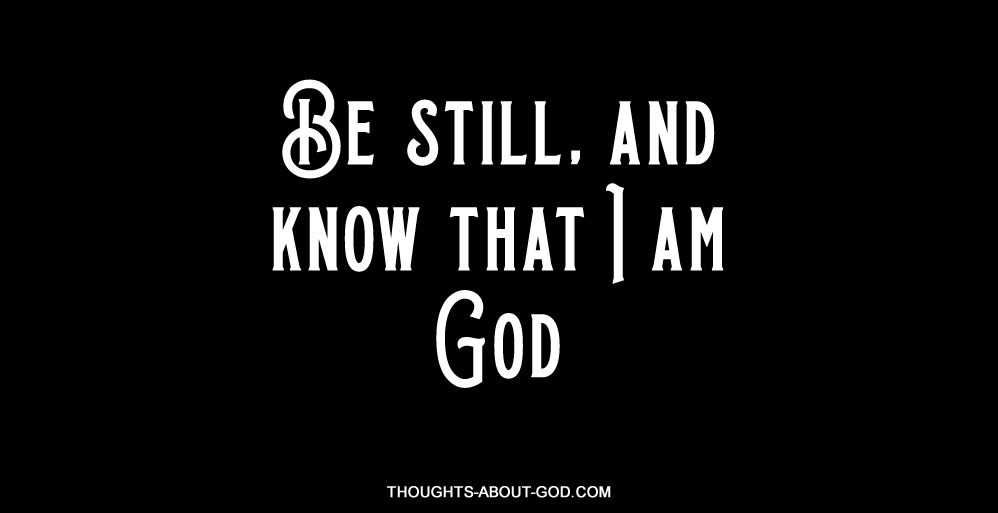 Be Still