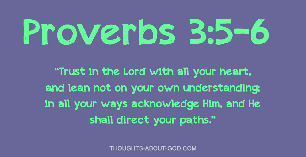 Proverbs 3:5-6