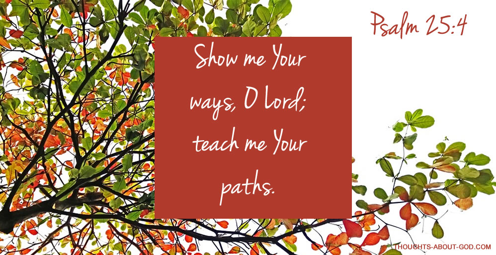 Psalm 25:4