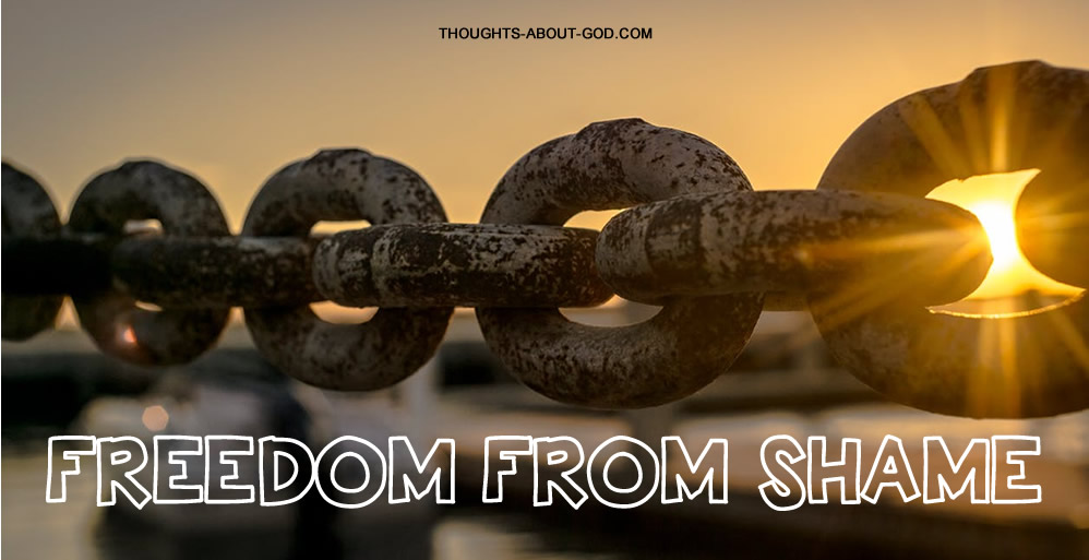 Freedom from Shame
