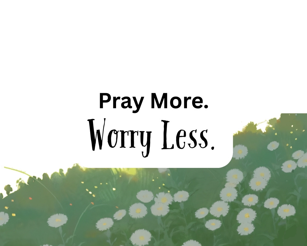Pray About Everything