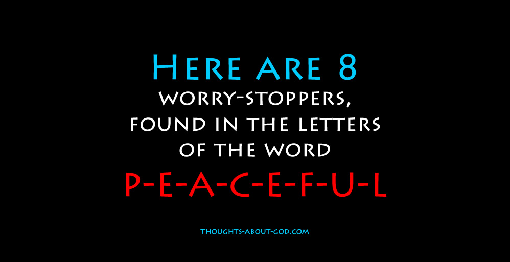 Worry Stoppers to Bring Peace