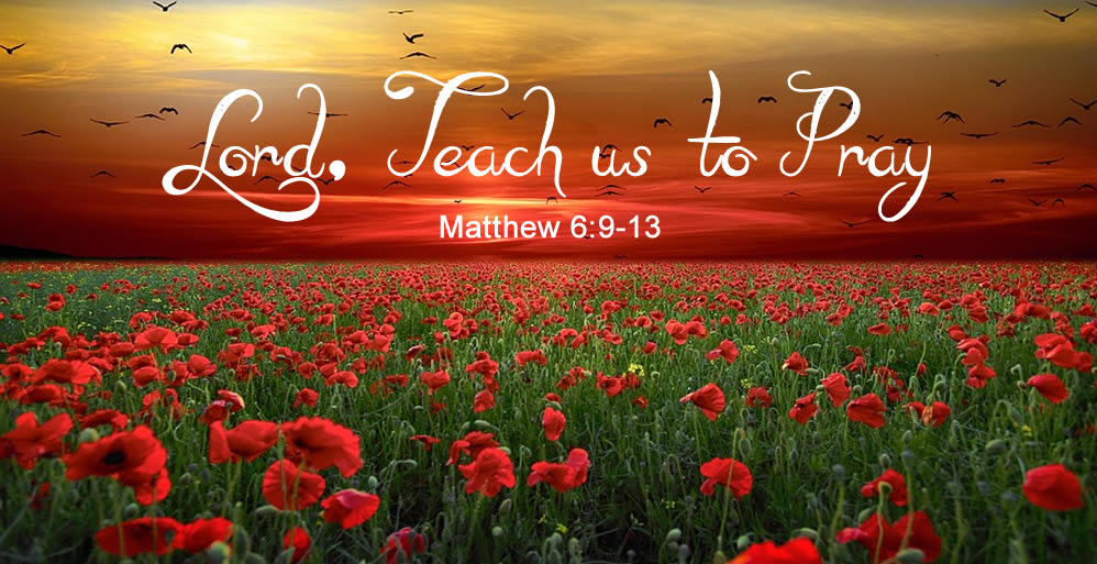 The Lord’s Prayer  (traditional)