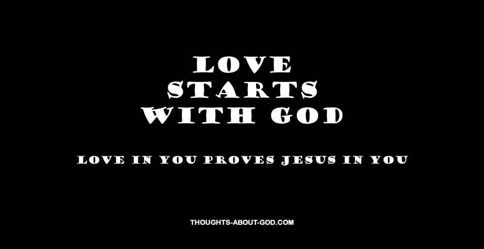 Love in You Proves Jesus in You