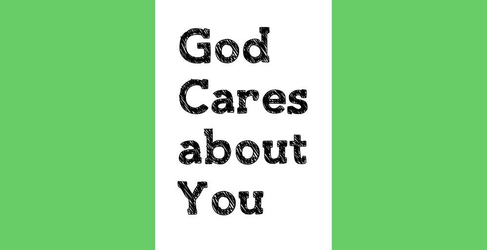 God Cares about You