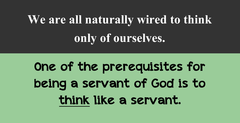 Thinking Like a Servant