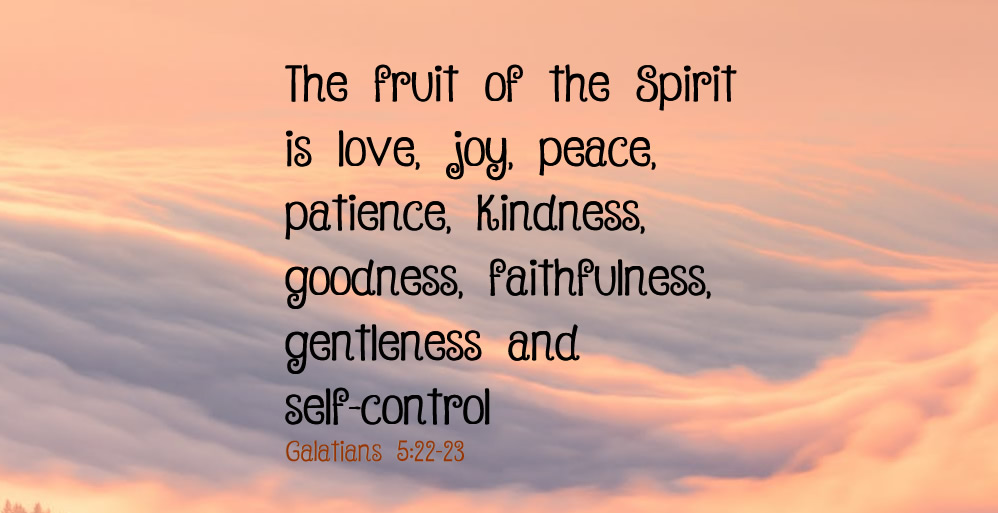 Blessing of the Fruit of the Spirit