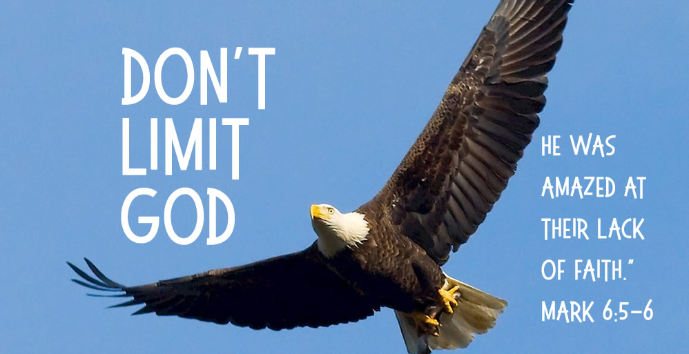 Don’t Limit God