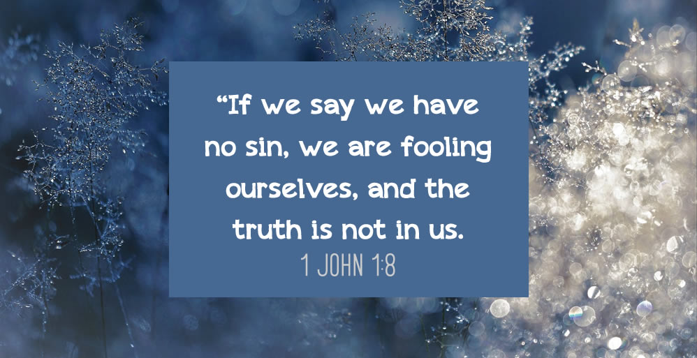 1 John 1:8 on blue nature background.