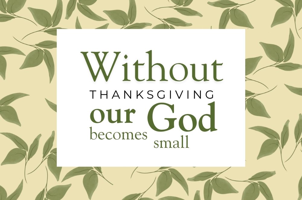 When God Seems Small