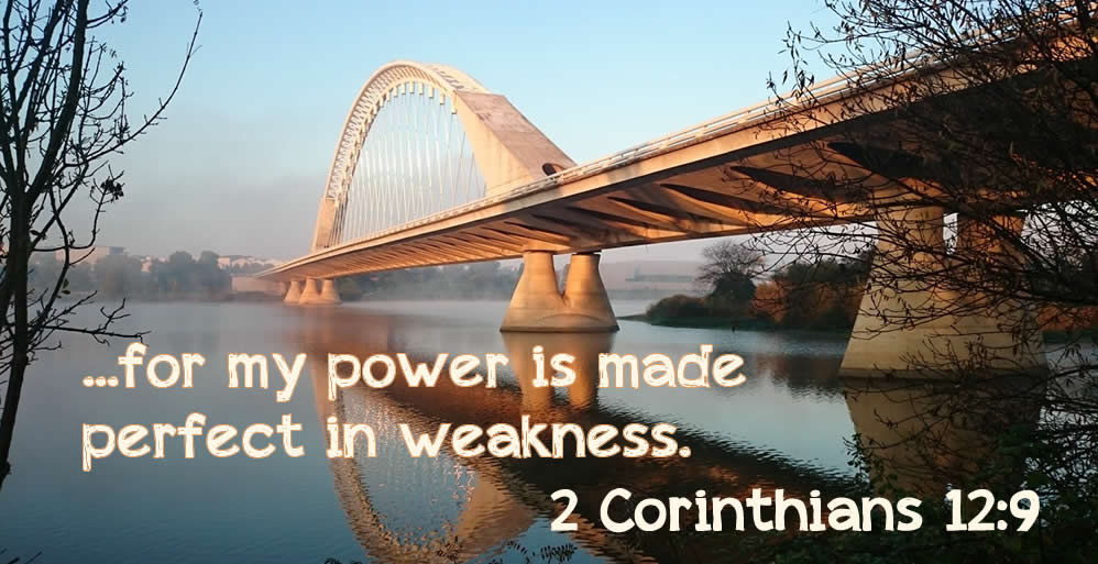 My Weakness, God’s Strength