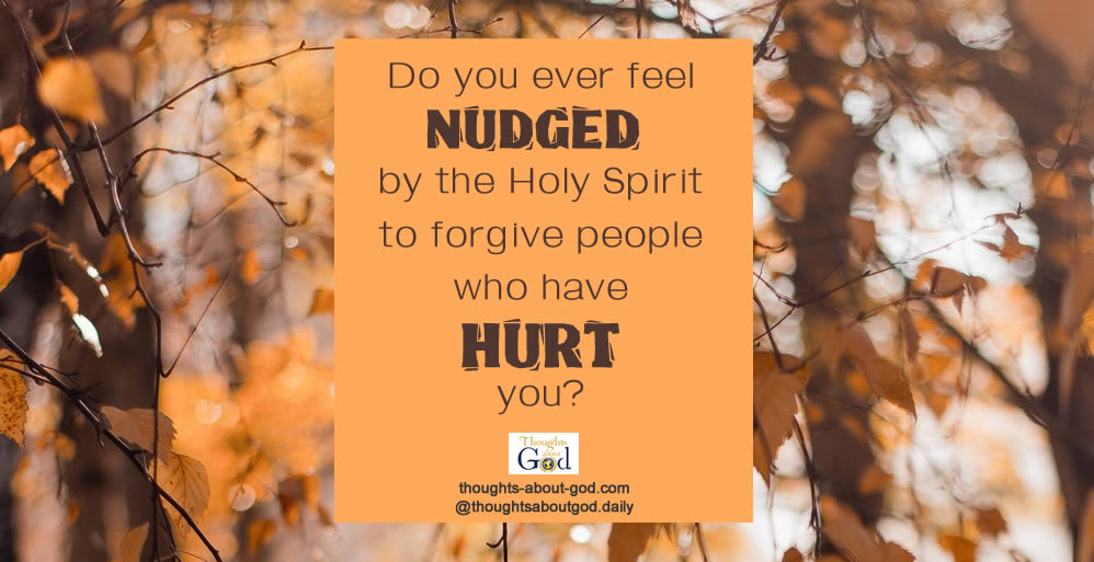 When the Spirit Prompts, Forgive