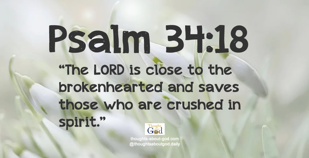 Psalm 34:18 on white flower background