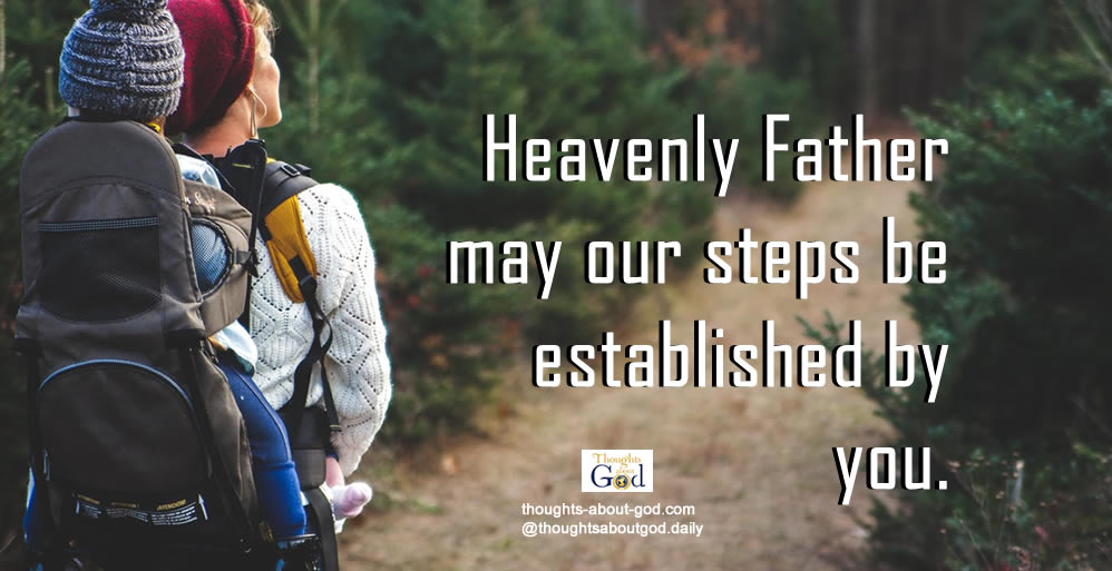 A Guide for Our Steps