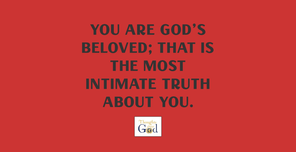 You are the Beloved
