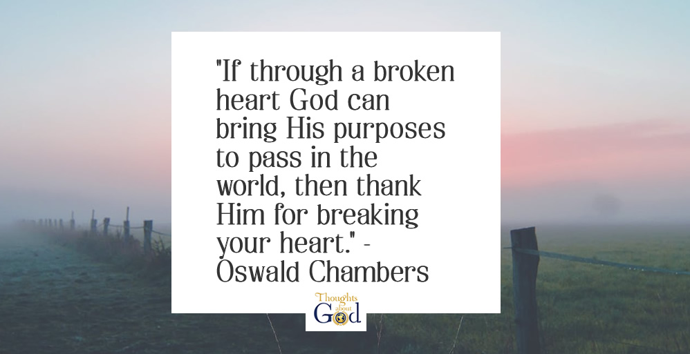 When You Can Thank God for Breaking Your Heart
