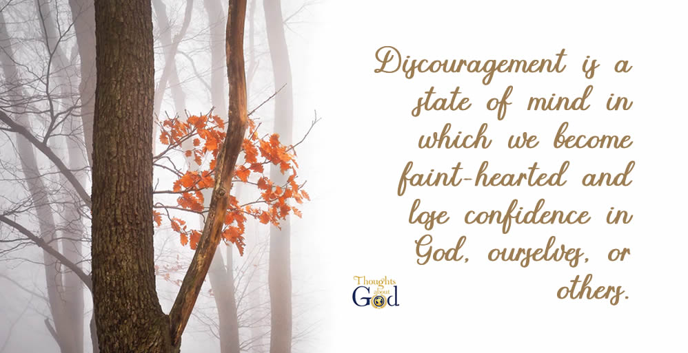 Dealing with Discouragement