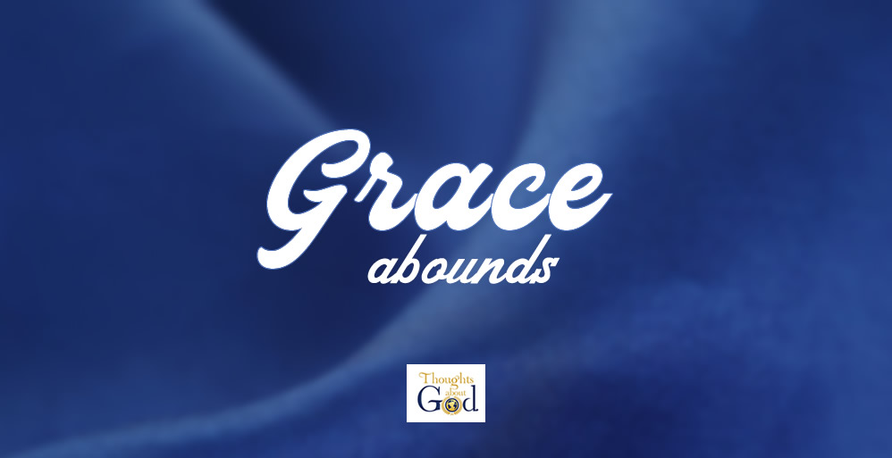Where Grace Abounds?