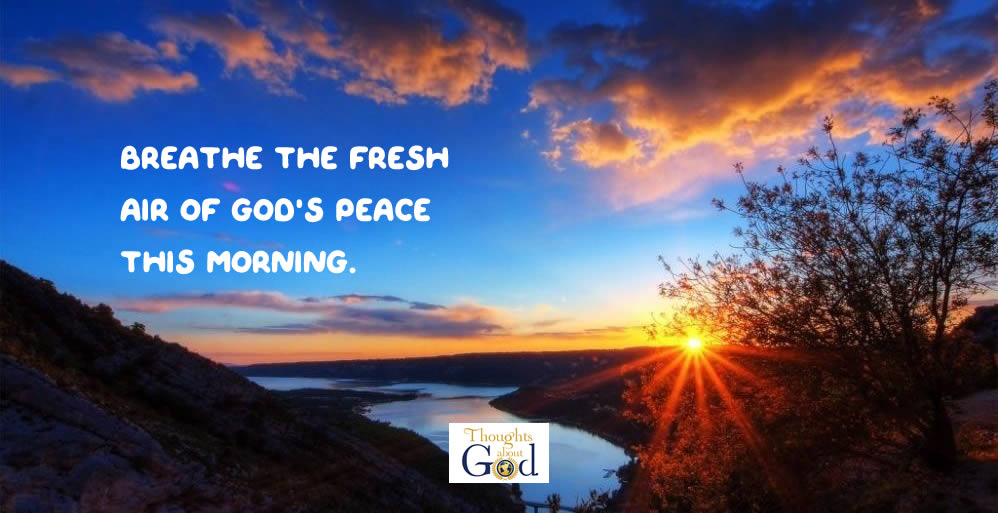 Peace Like a Bright Shining Light