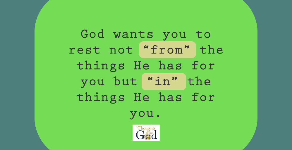 Knowing His Best…Walking in Rest!