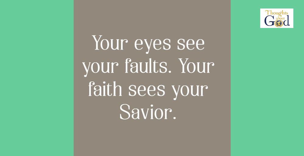 What Faith Sees
