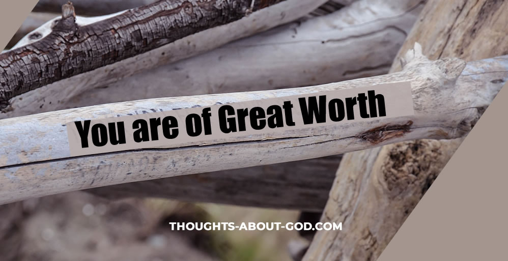 Your Worth and Glory