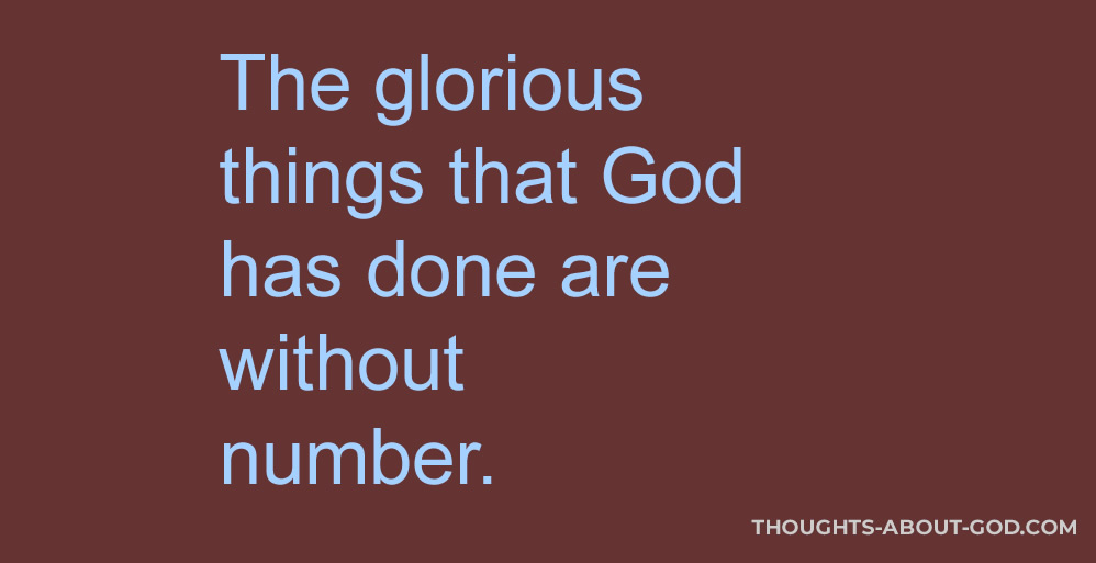 He Does Glorious Things