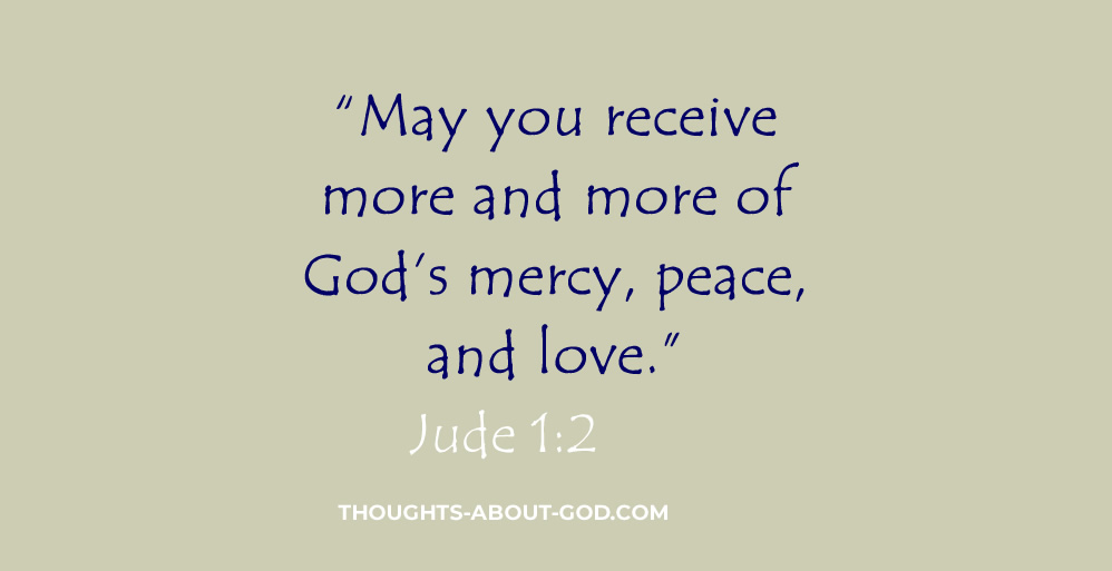 Mercy, Peace and Love