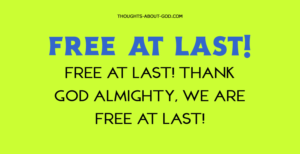 Free at Last