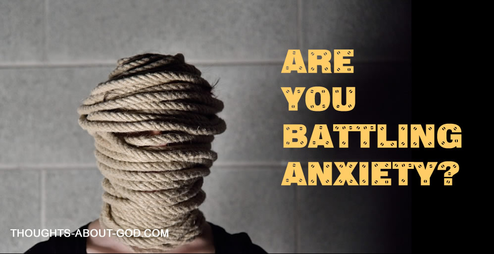Battling Anxiety
