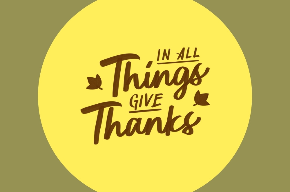 Give Thanks in All Circumstances?