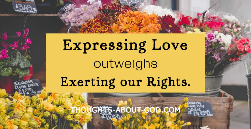 Choosing Love over Rights