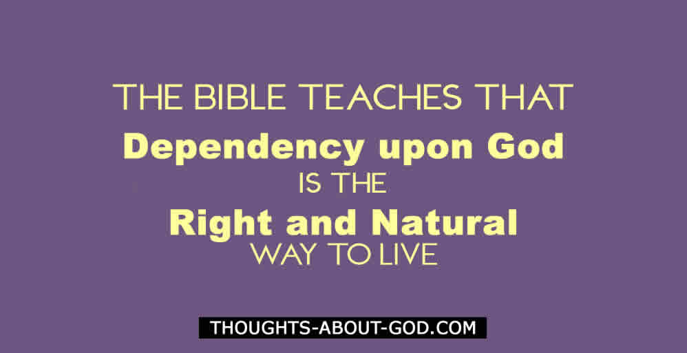 Dependency on God