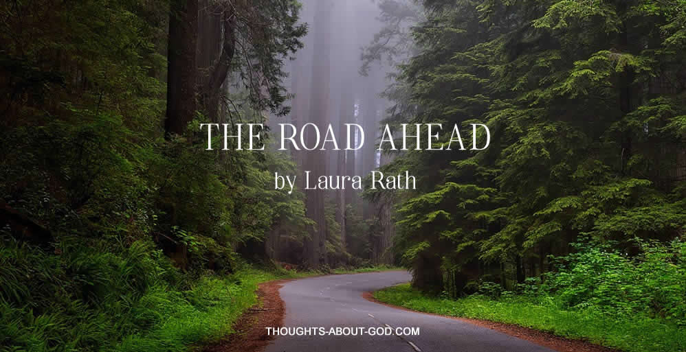 The Road Ahead