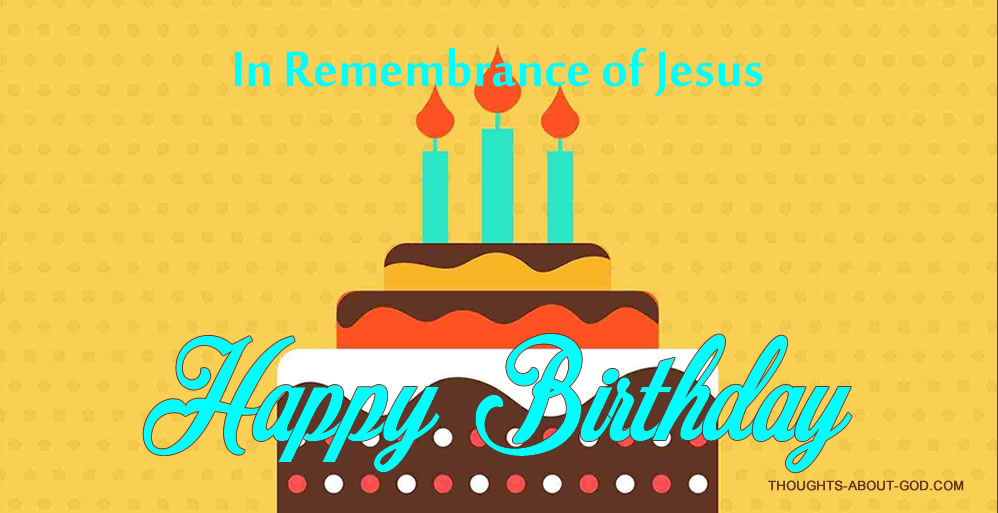 Happy Birthday, Jesus