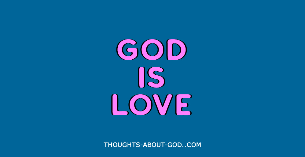 God is Love
