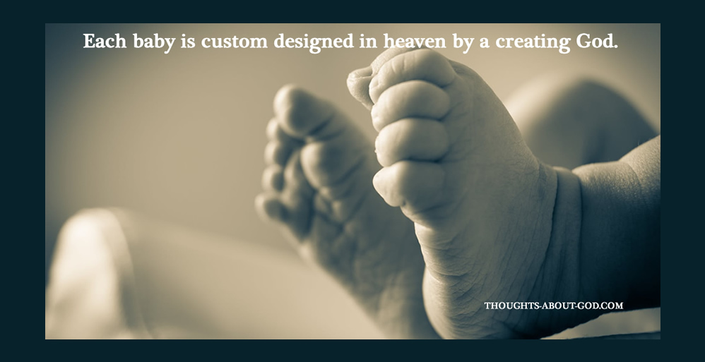 Each One is God’s Individual Miracle