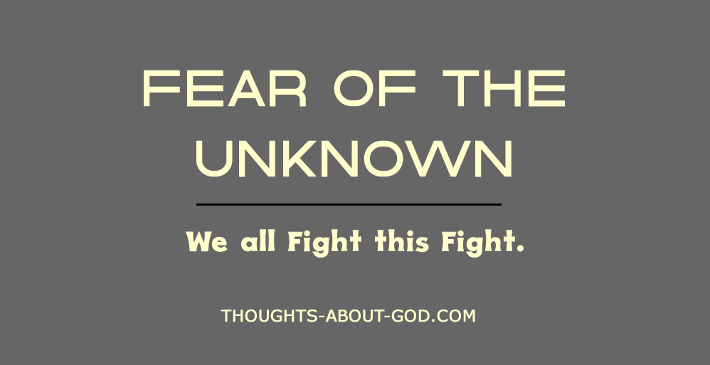 Fear of the Unknown