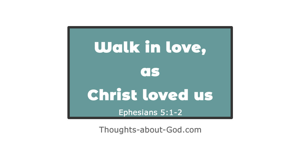 Walk in Love