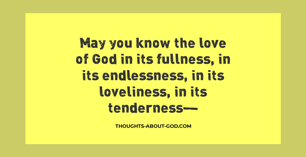 May You Know the Love of God