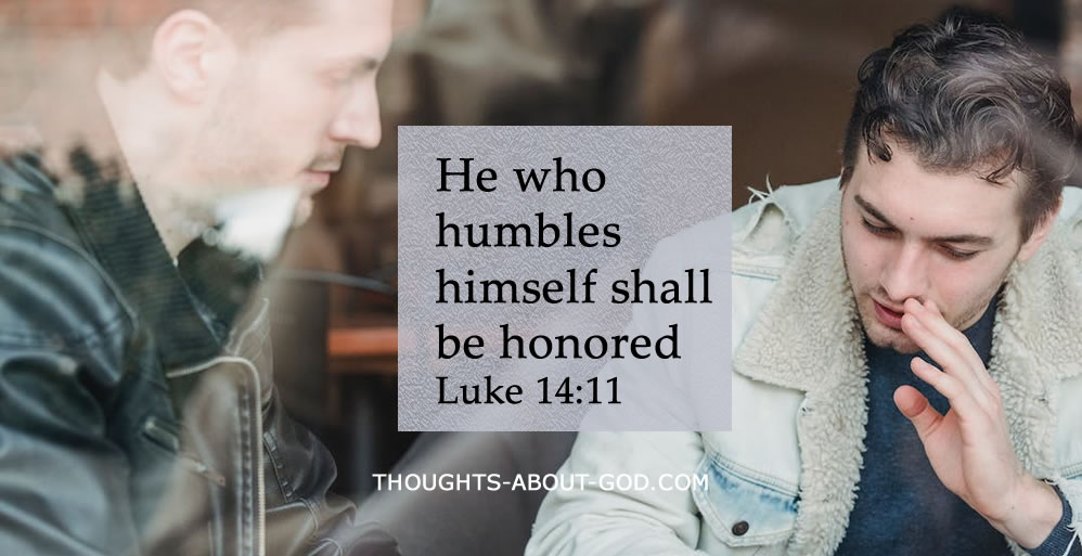He Honors the Humble